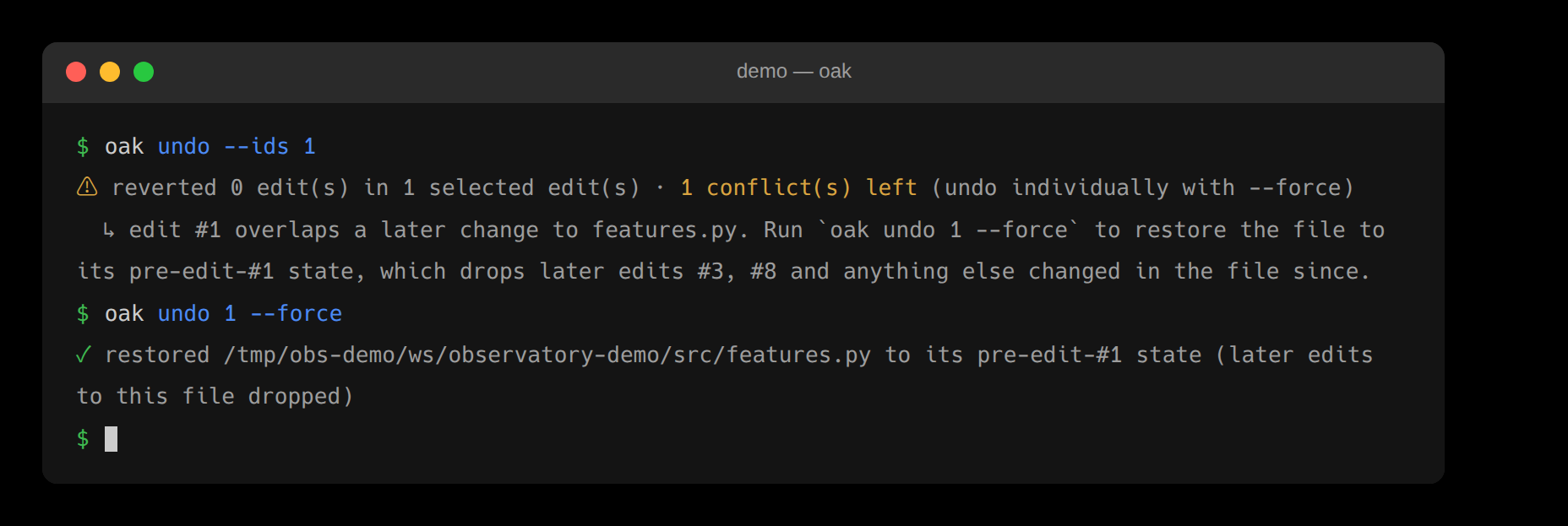 Conflict: undo halts and surfaces the clash rather than guessing